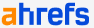 Ahrefs